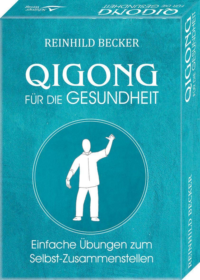 Qigong für die Gesundheit- Einfache Übungen zum Selbst-Zusammenstellen