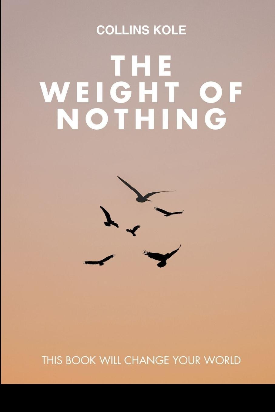 Buchcover: The Weight of Nothing