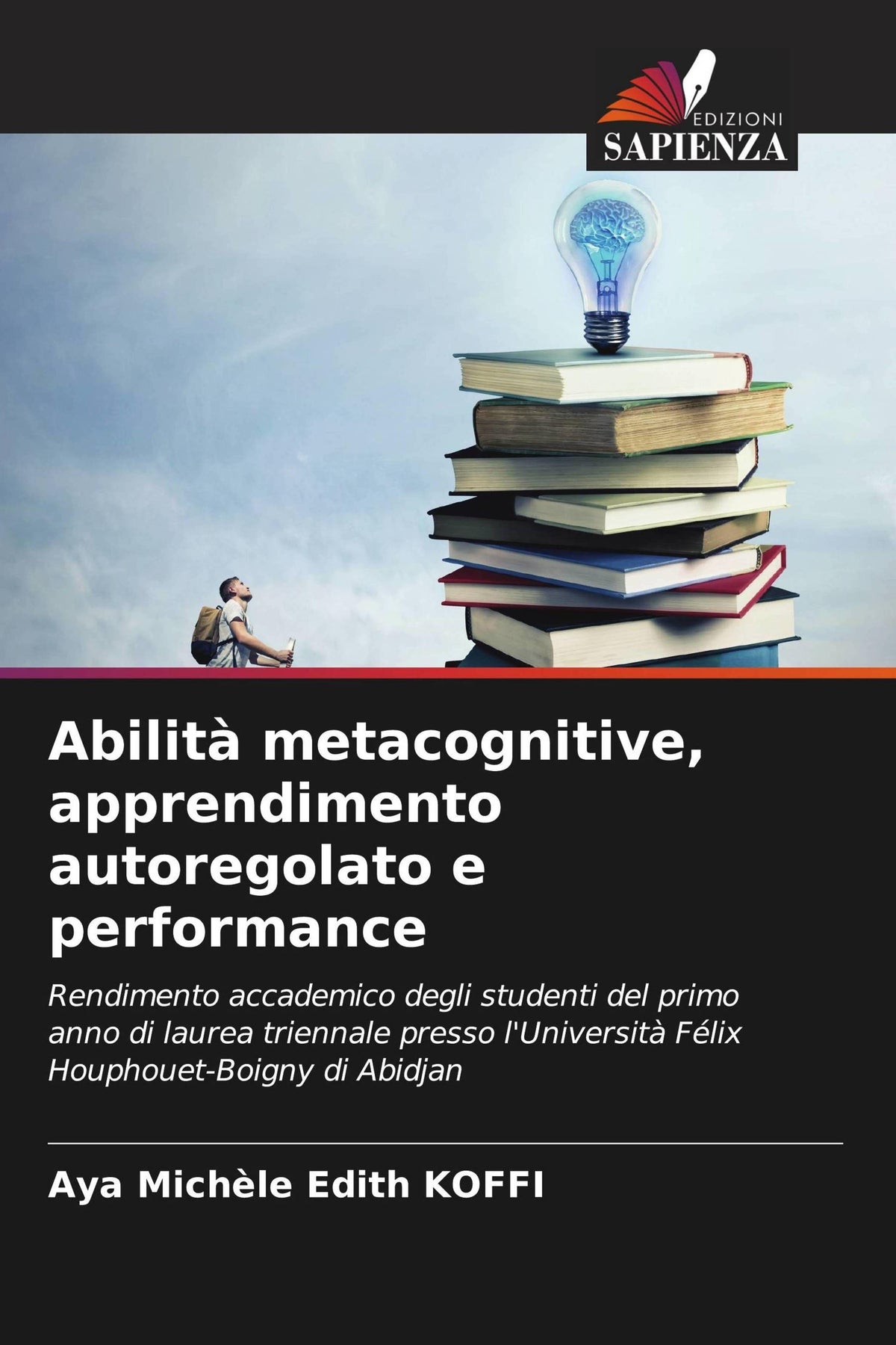 Abilità metacognitive, apprendimento autoregolato e performance
