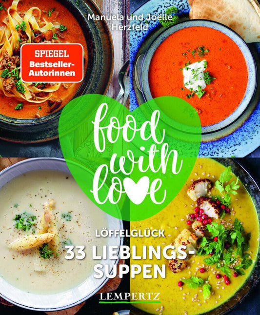 Buchcover: food with love - 33 Lieblingssuppen