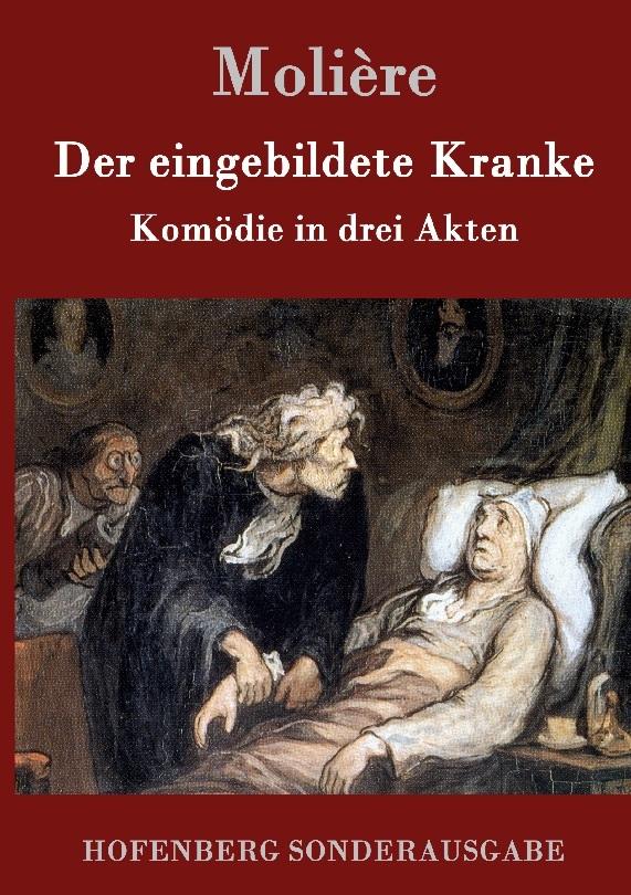 Der eingebildete Kranke