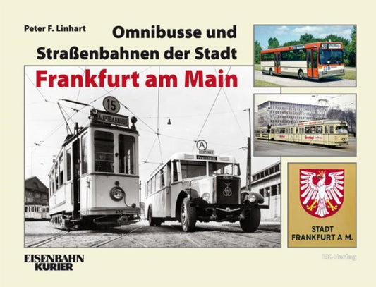 Buchcover: Omnibusse und Straßenbahnen der Stadt Frankfurt am Main