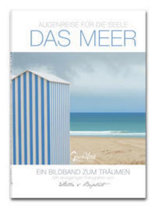 Augenreise für die Seele - das Meer