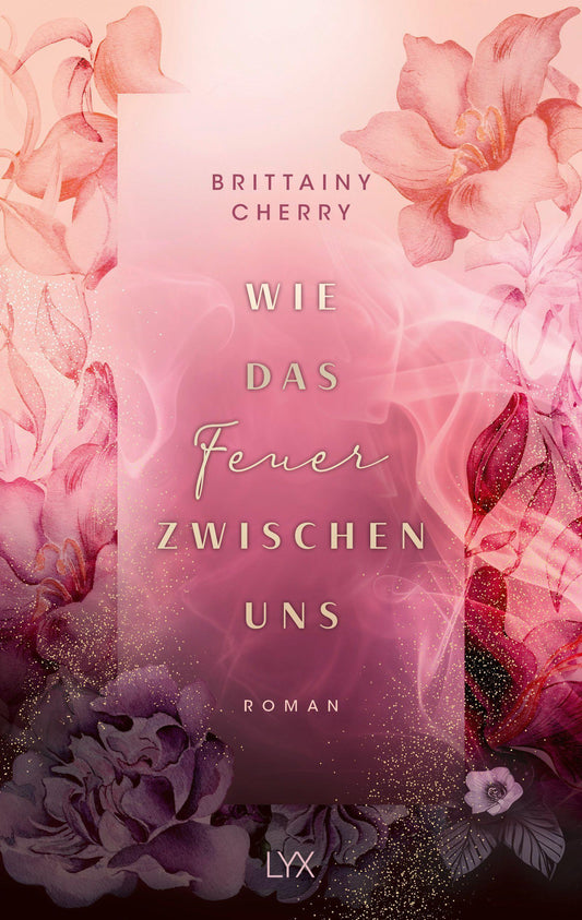 Wie das Feuer zwischen uns