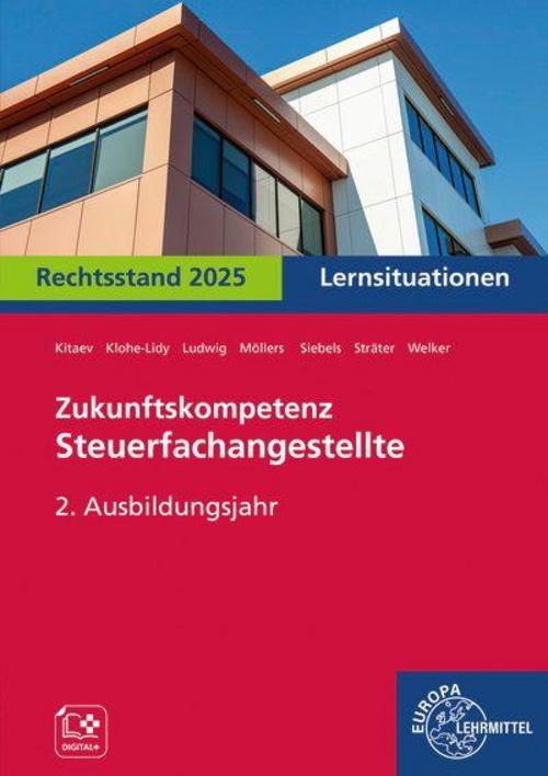Zukunftskompetenz Steuerfachangestellte 2. Ausbildungsjahr. Lernsituationen