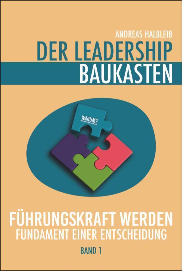 Buchcover: Der Leadership Baukasten - Führungskraft werden