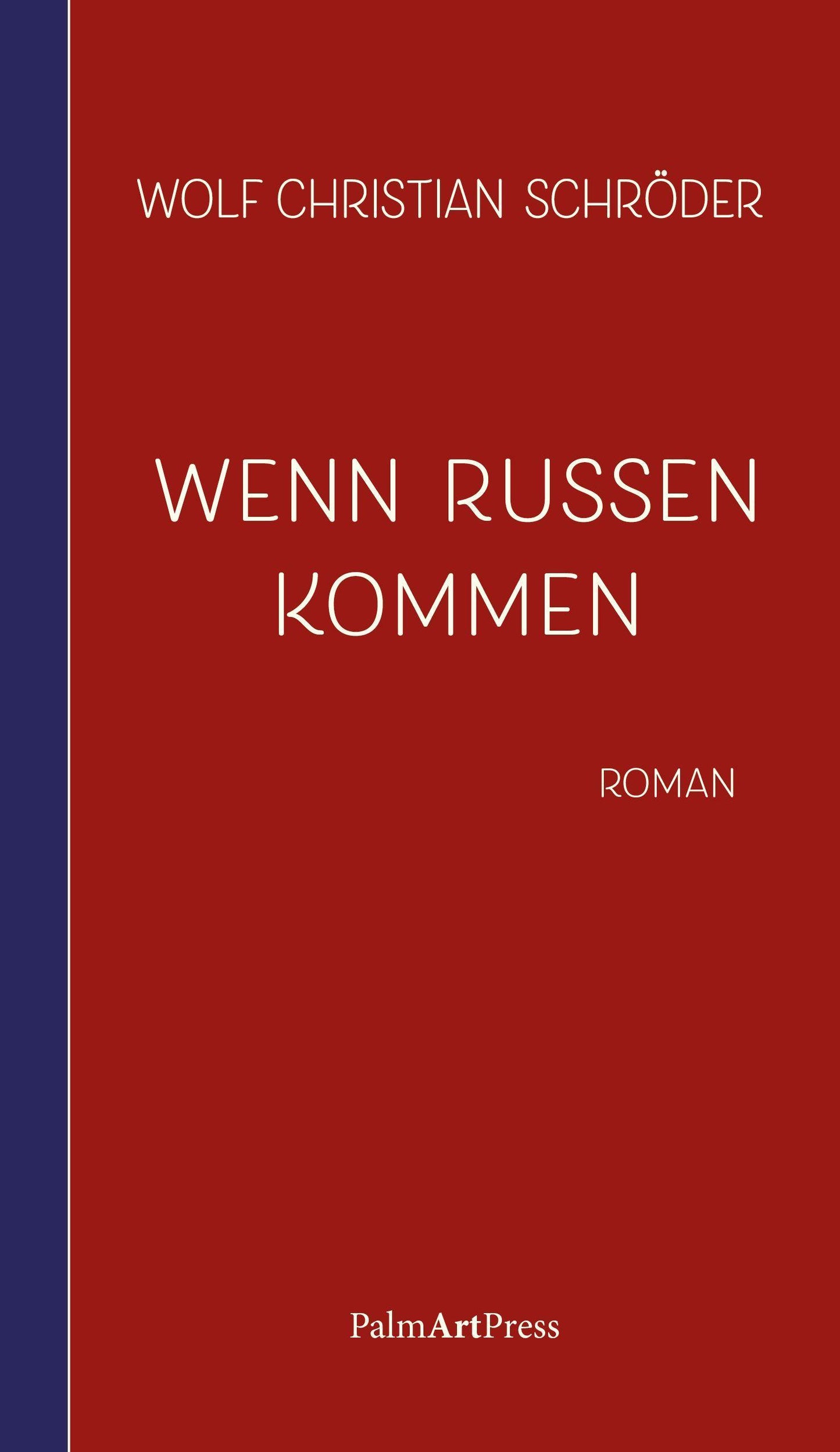 Wenn Russen kommen