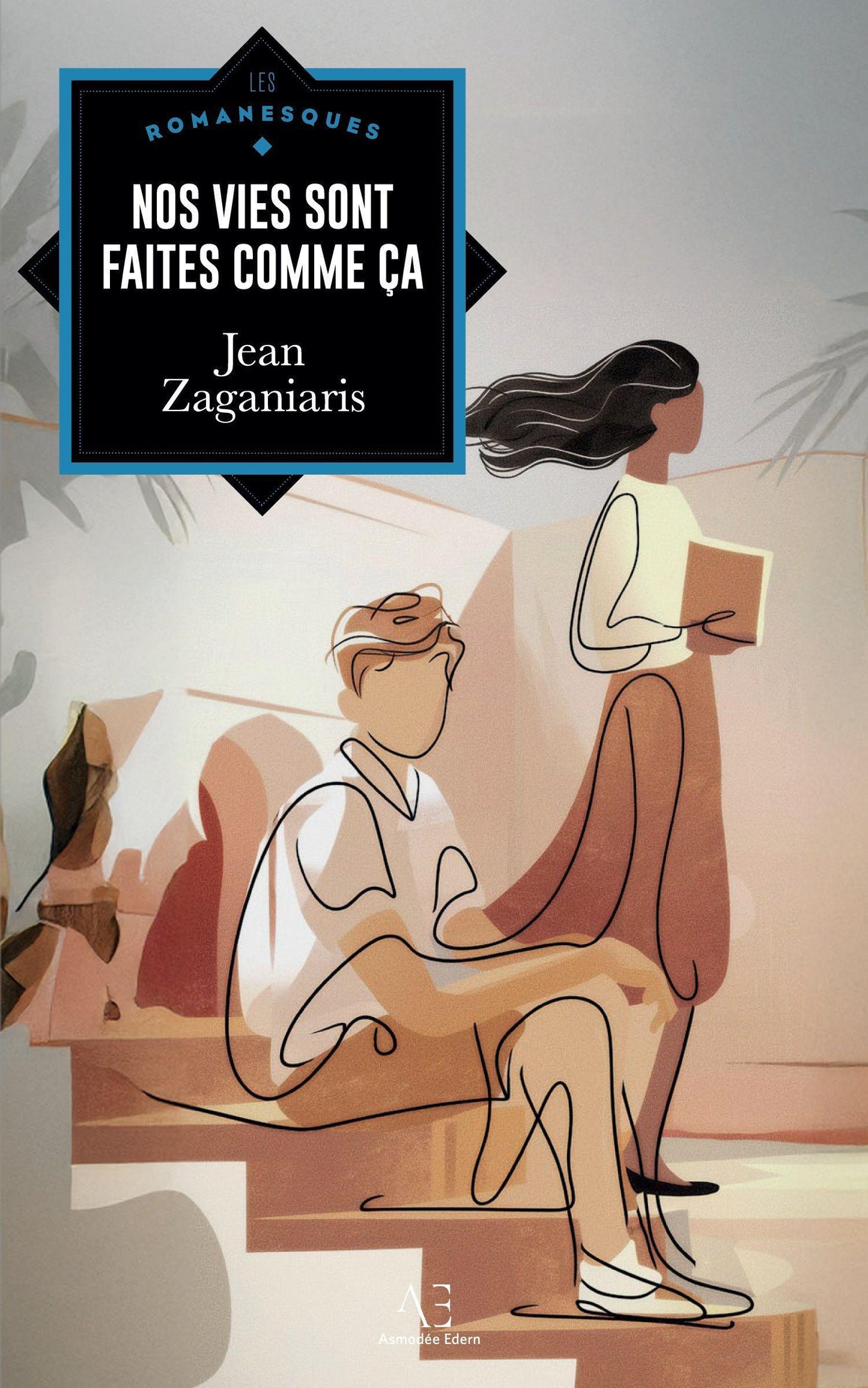 Nos vies sont faites comme ça