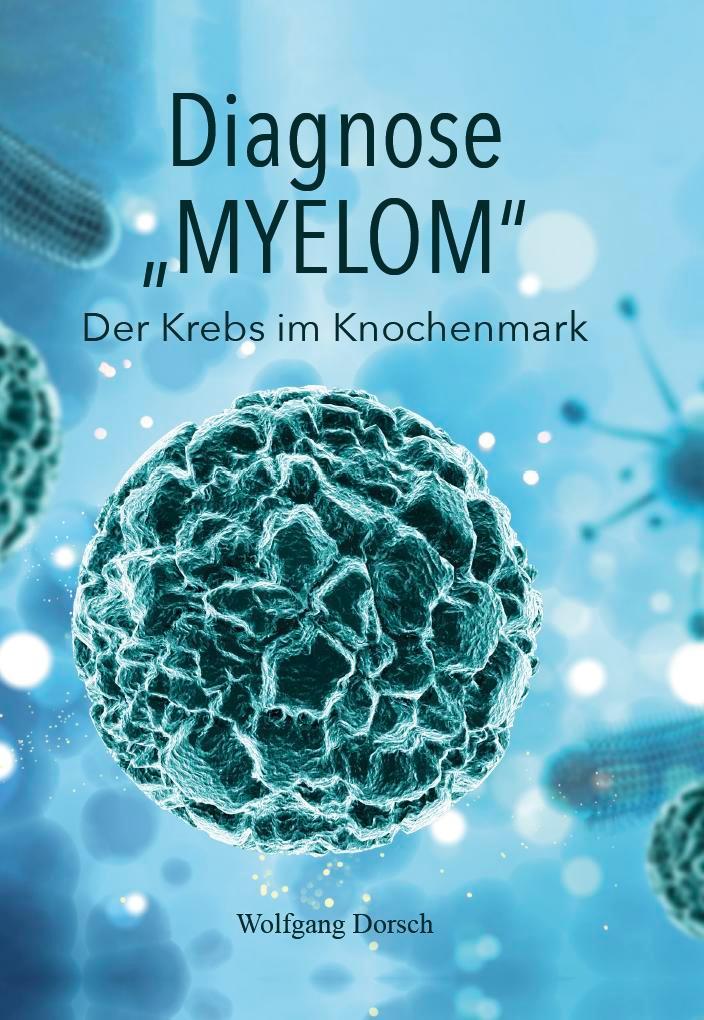 Buchcover: Diagnose \"MYELOM\"