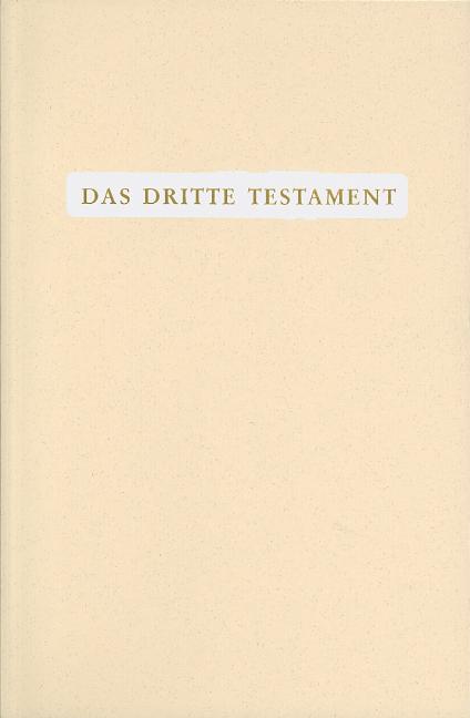 Das Dritte Testament