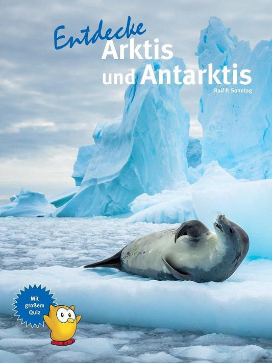 Entdecke Arktis und Antarktis