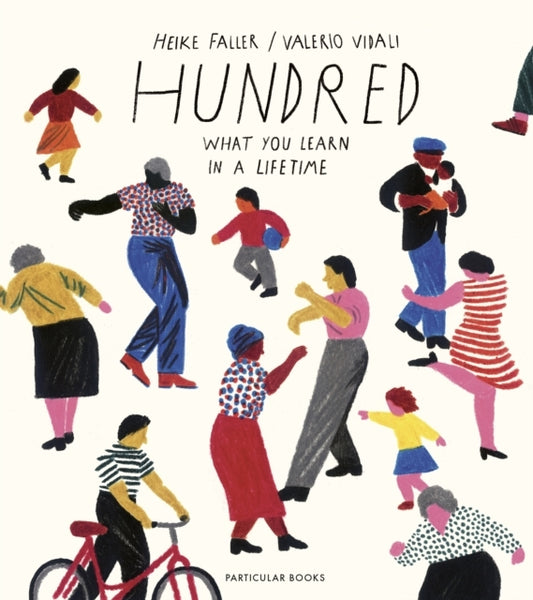 Buchcover: Hundred: What You Learn in a Lifetime
