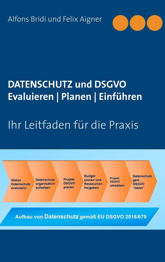 Buchcover: Datenschutz und DSGVO Evaluieren | Planen | Einführen