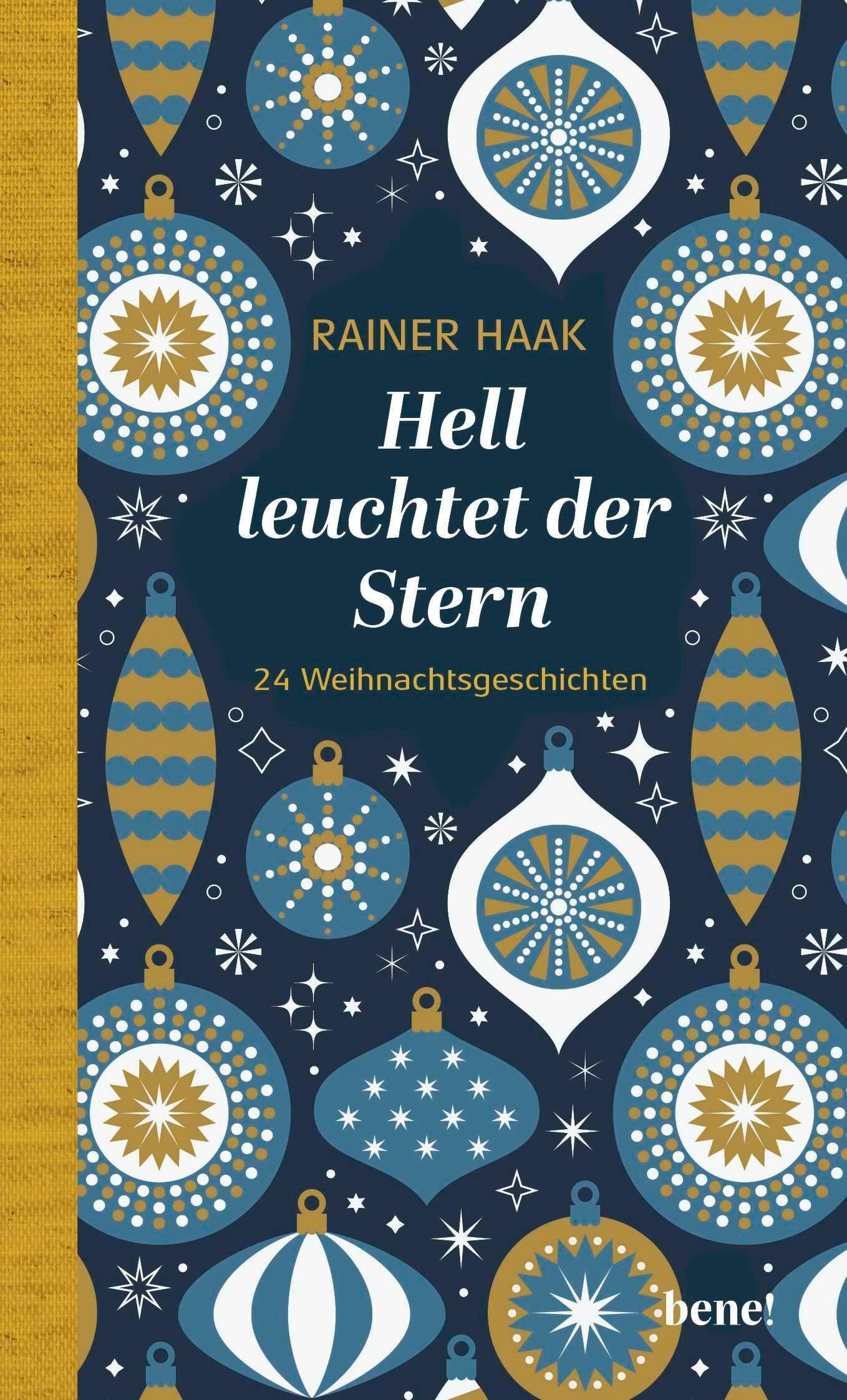 Haak, Rainer/Hell leuchtet der Stern