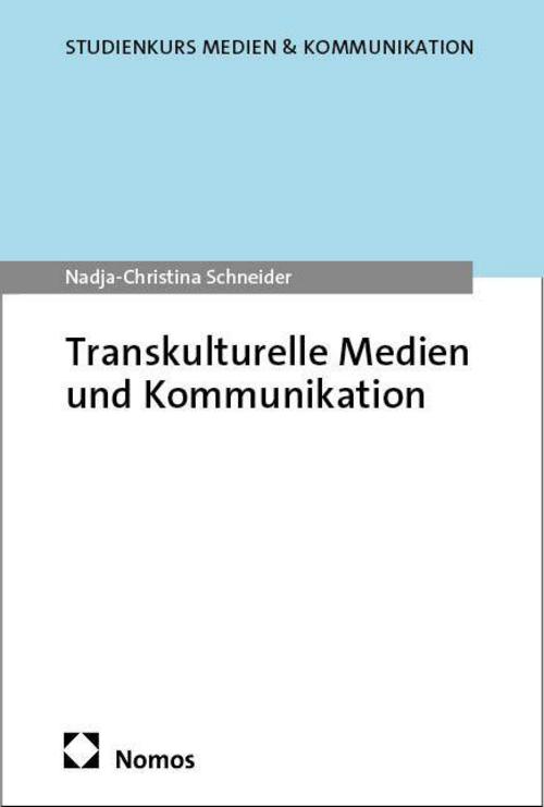 Transkulturelle Medien und Kommunikation