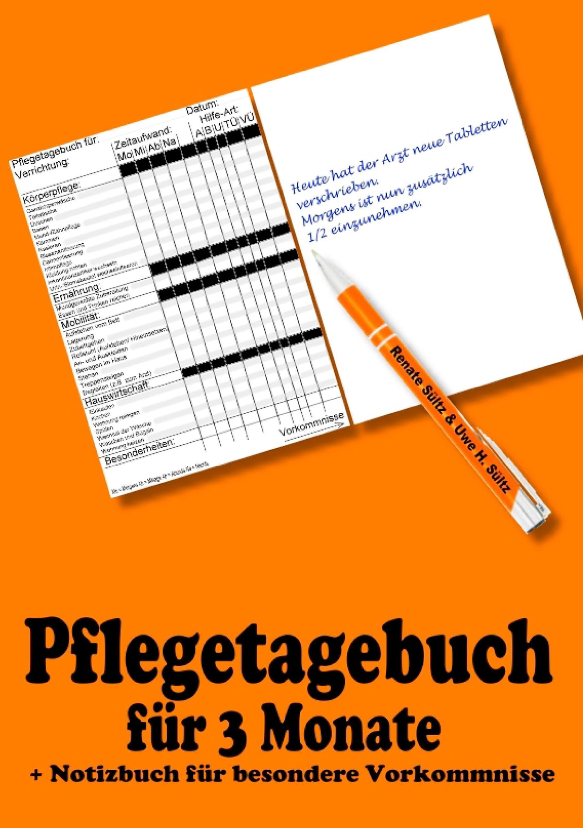 Buchcover: Pflegetagebuch für 3 Monate - inkl. Notizbuch