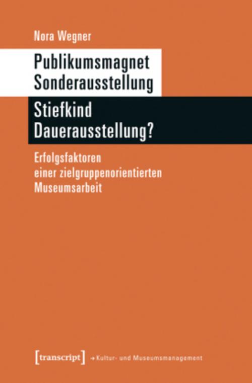 Publikumsmagnet Sonderausstellung - Stiefkind Dauerausstellung?