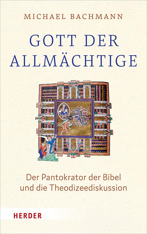 Gott, der \"Allmächtige\"