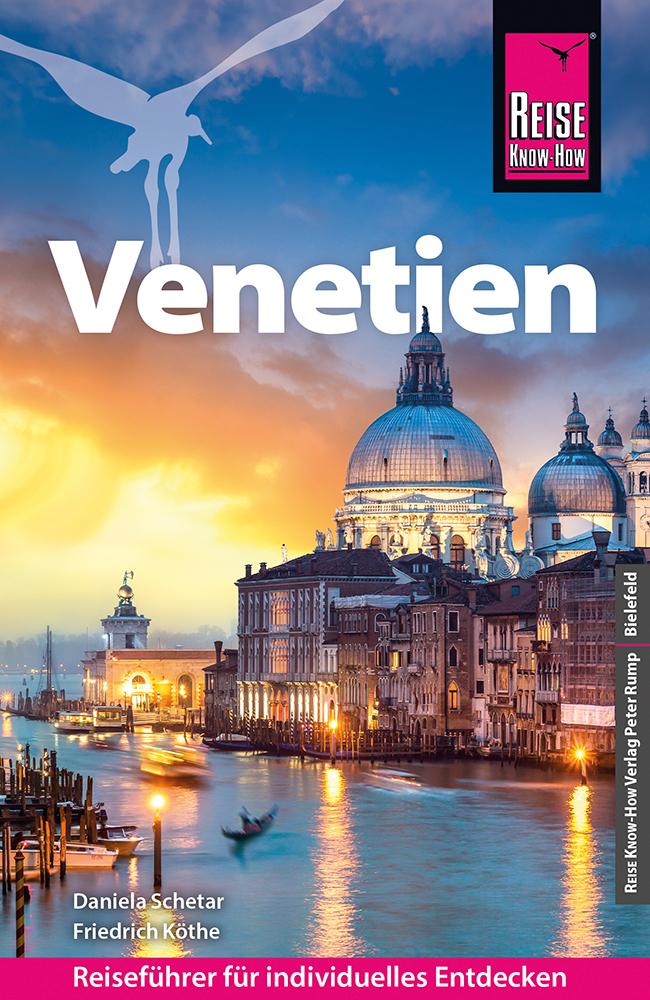 Schetar, Daniela/Reise Know-How Reiseführer Venetien