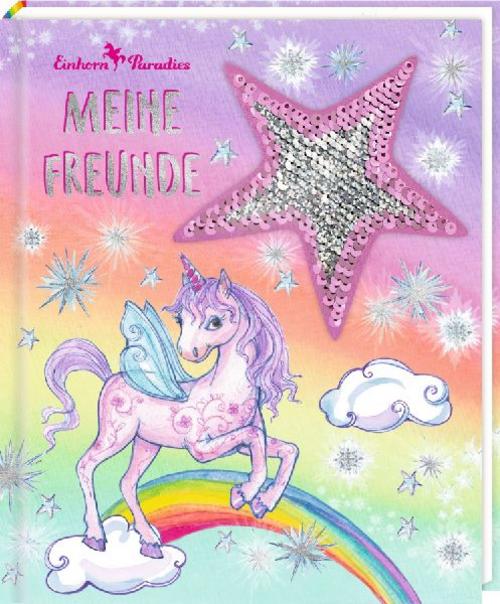 Freundebuch - Einhorn-Paradies - Meine Freunde