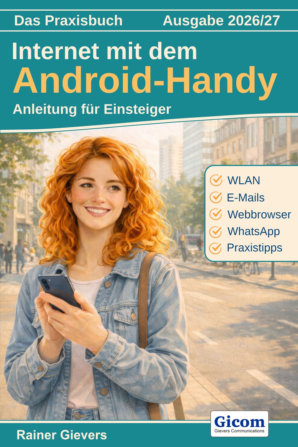Buchcover: Das Praxisbuch Internet mit dem Android-Handy - Anleitung für Einsteiger (Ausgabe 2026/27)