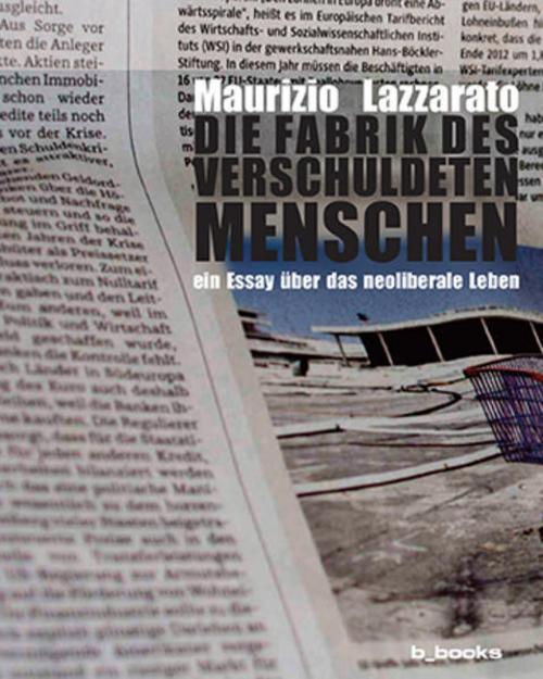 Buchcover: Die Fabrik des verschuldeten Menschen