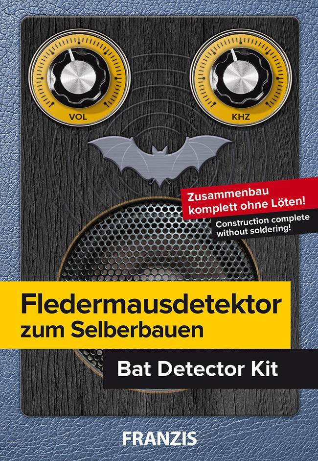FRANZIS 67013 - Fledermausdetektor zum Selberbauen - ohne Löten. Ab 14 Jahren.