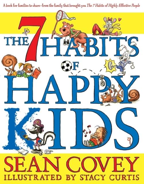 The 7 Habits of Happy Kids