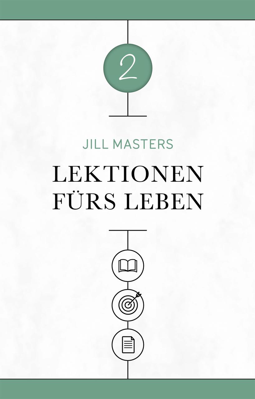 Lektionen fürs Leben 2