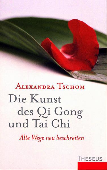 Buchcover: Die Kunst des Qi Gong und Tai Chi