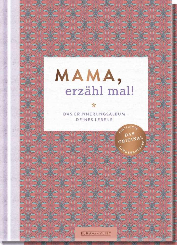 Buchcover: Vliet, Elma Van/Mama, erzähl mal!