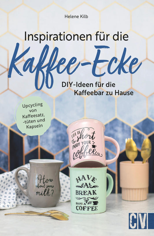 Buchcover: Inspirationen für die Kaffee-Ecke