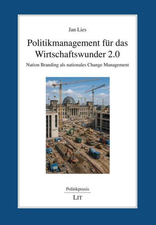 Politikmanagement für das Wirtschaftswunder 2.0
