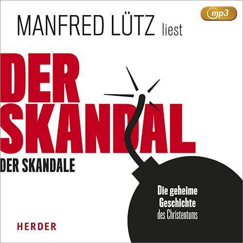 Der Skandal der Skandale,1 Audio-CD, 1 MP3