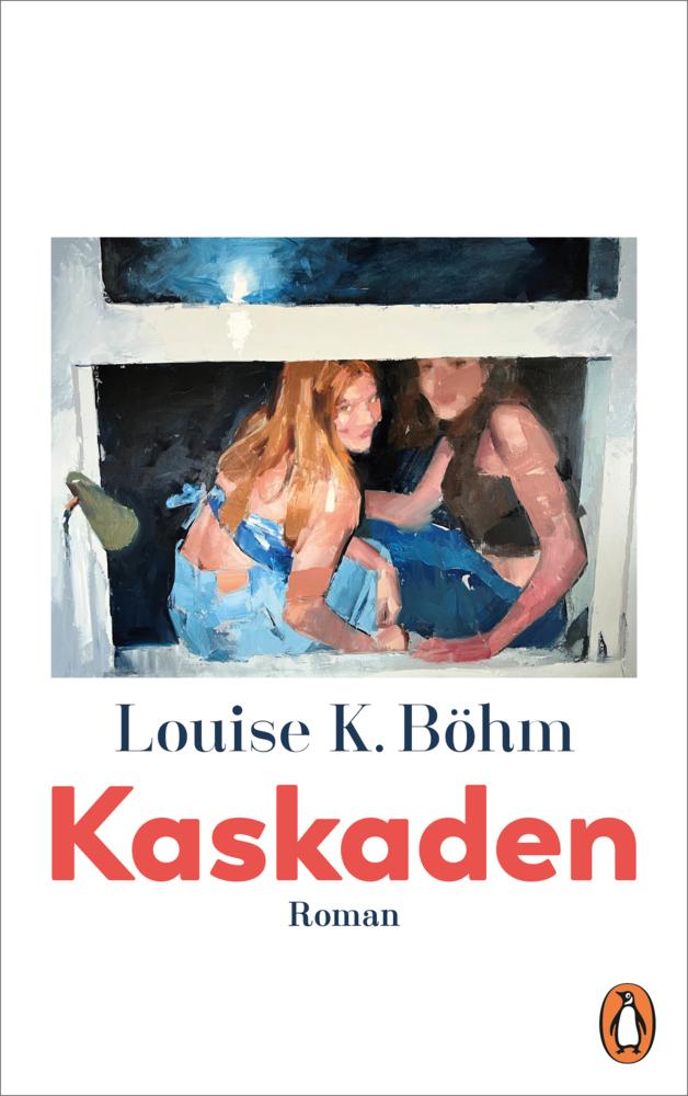 Kaskaden: Roman - »Wie klug die Autorin den Finger in Wunden legt, die wir bis jetzt einfach so hingenommen haben!« Katharina Köller