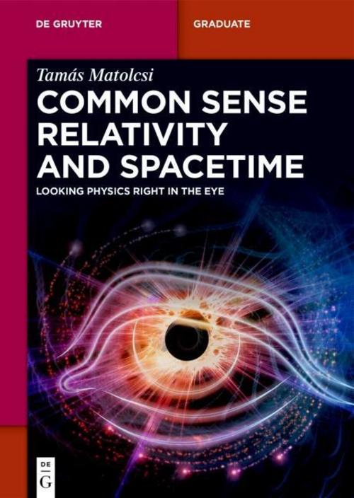 Buchcover: Common Sense Relativity and Spacetime
