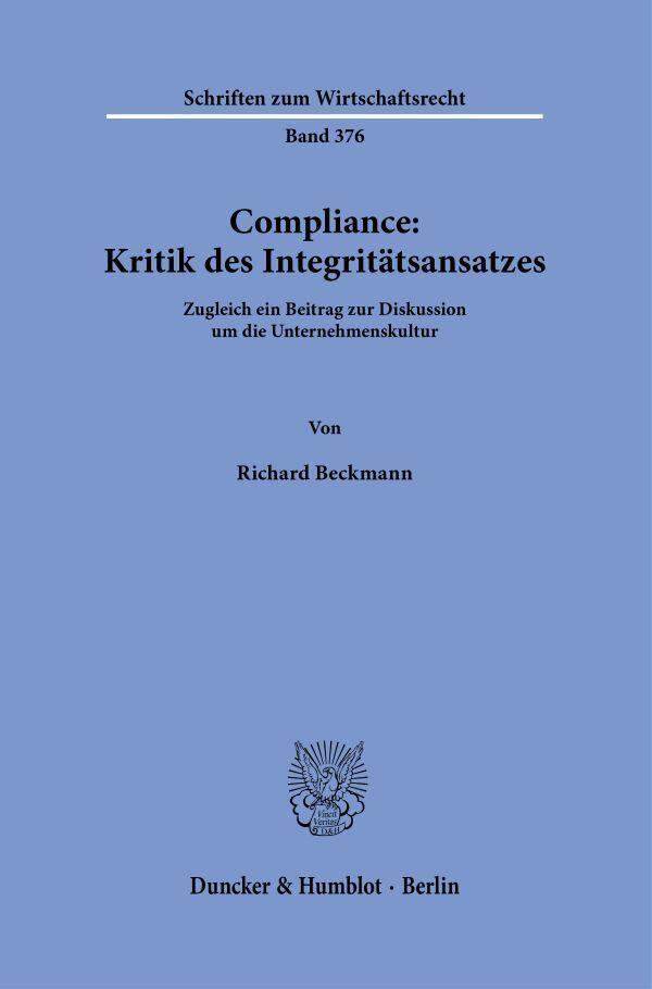 Compliance: Kritik des Integritätsansatzes