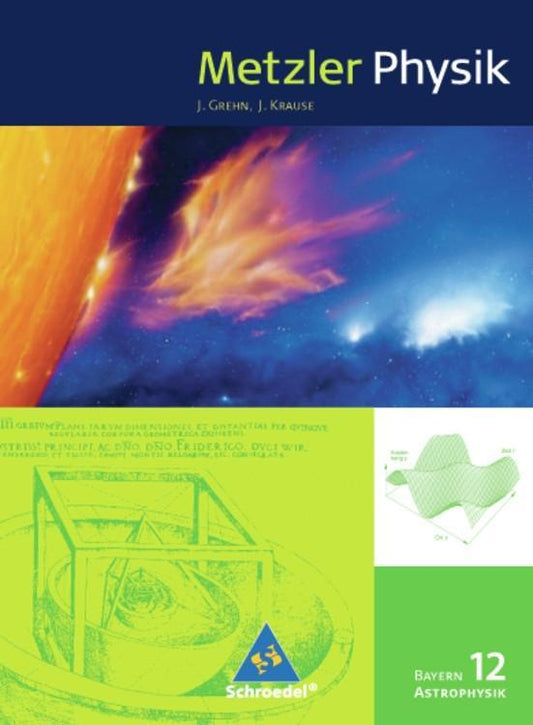 Metzler Astrophysik. Schulbuch. Bayern