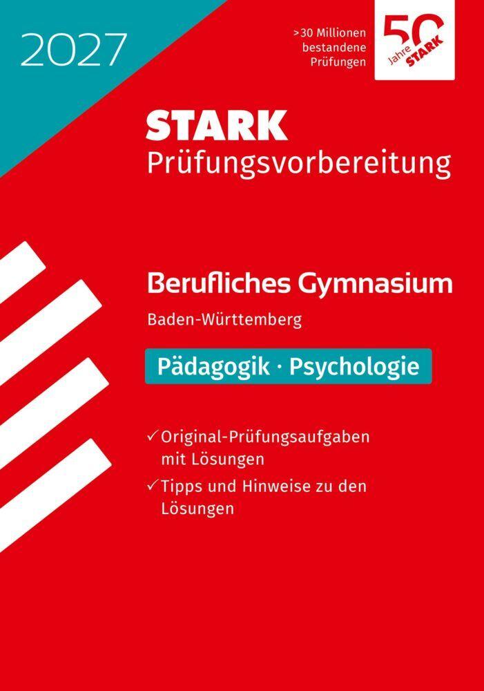 STARK Pädagogik/Psychologie - Abitur Berufliches Gymnasium 2027 BW - Prüfungsvorbereitung