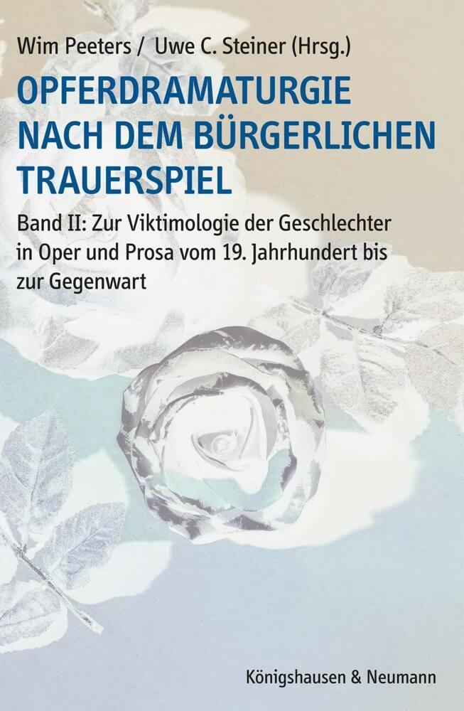 Opferdramaturgie nach dem bürgerlichen Trauerspiel. Band 2