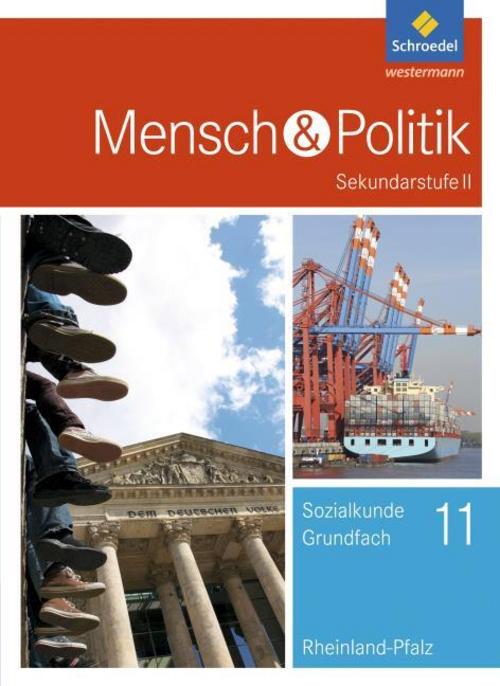 Mensch und Politik 11. Schulbuch. S2. Rheinland-Pfalz