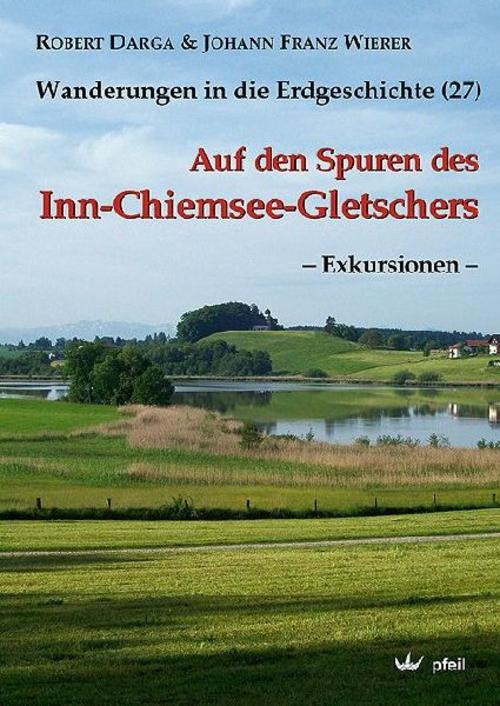 Buchcover: Auf den Spuren des Inn-Chiemsee-Gletschers  Exkursionen 