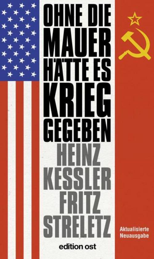 Buchcover: Ohne die Mauer hätte es Krieg gegeben