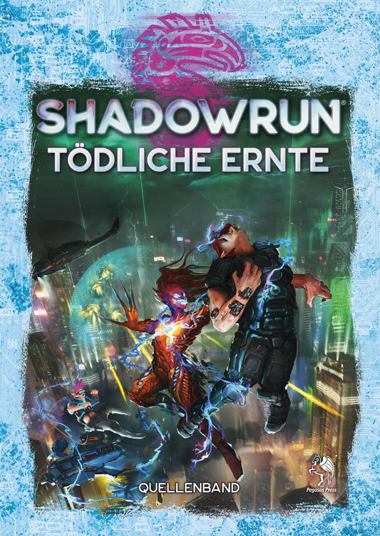 Shadowrun: Tödliche Ernte (Hardcover)
