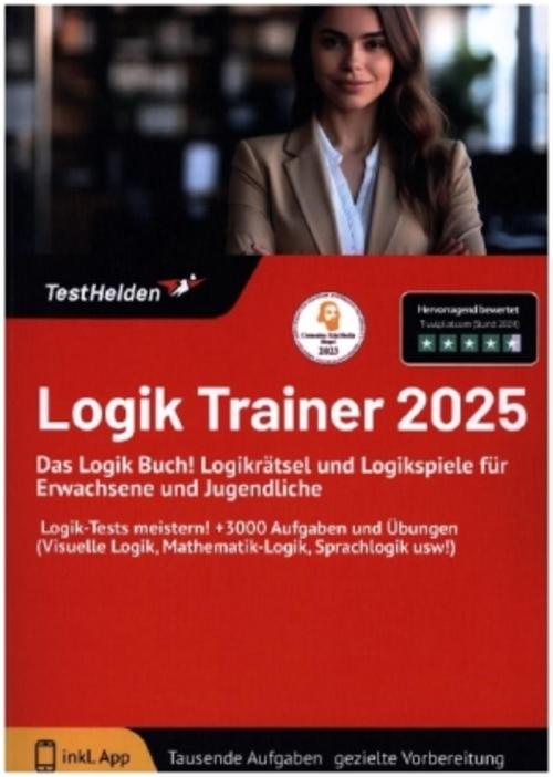 Logik Trainer 2025: Das Logik Buch! Logikrätsel und Logikspiele für Erwachsene und Jugendliche I Logik-Tests meistern! +3000 Aufgaben und Übungen (Visuelle Logik, Mathematik-Logik, Sprachlogik usw!)