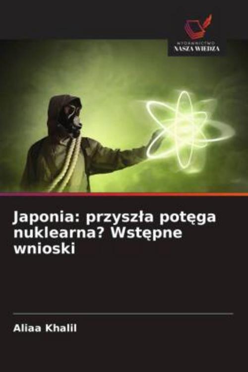 Japonia: przysz¿a pot¿ga nuklearna? Wst¿pne wnioski