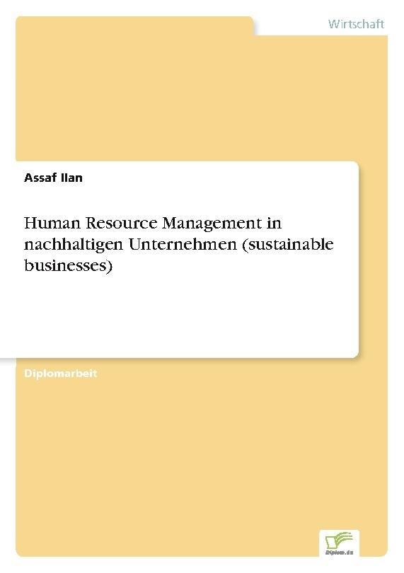Human Resource Management in nachhaltigen Unternehmen (sustainable businesses)