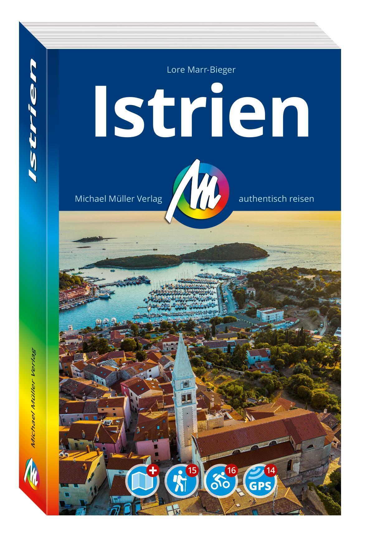 Marr-Bieger, Lore/Istrien Reiseführer Michael Müller Verlag