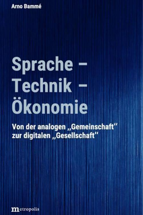 Sprache - Technik - Ökonomie
