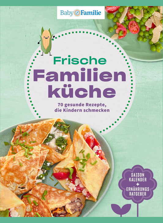 Buchcover: Baby und Familie: Frische Familienküche